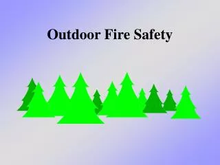 Outdoor Fire Safety