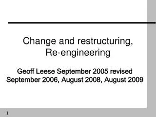 Change and restructuring, Re-engineering