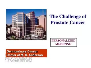 The Challenge of Prostate Cancer