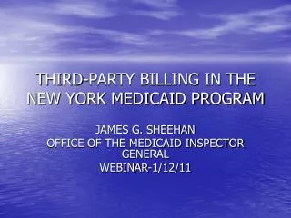 THIRD-PARTY BILLING IN THE NEW YORK MEDICAID PROGRAM