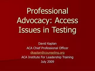 Professional Advocacy: Access Issues in Testing