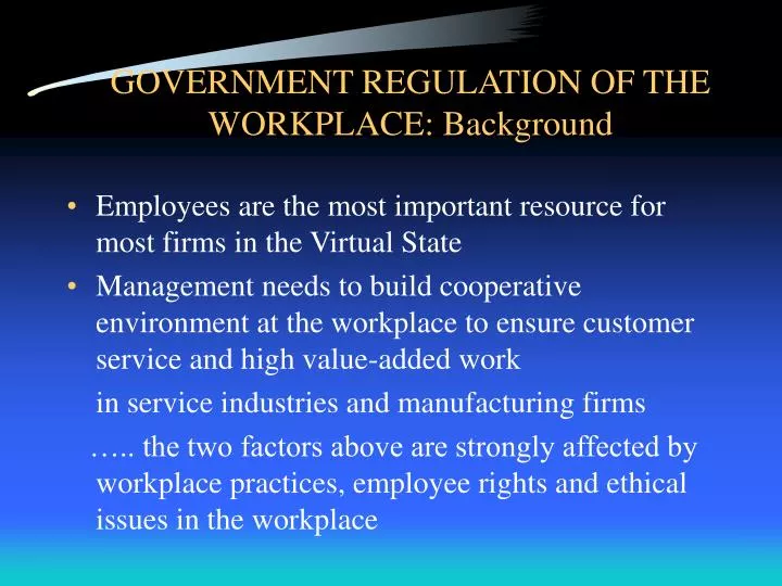 government regulation of the workplace background