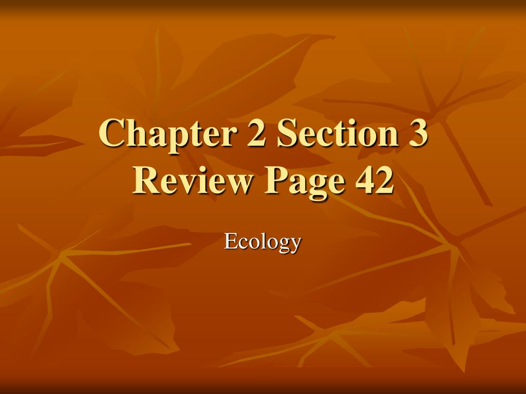 PPT - Chapter 2 Section 3 Review Page 42 PowerPoint Presentation, free ...