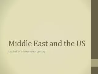 Middle East and the US
