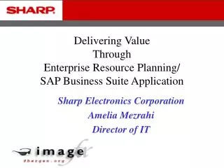 Delivering Value Through Enterprise Resource Planning/ SAP Business Suite Application