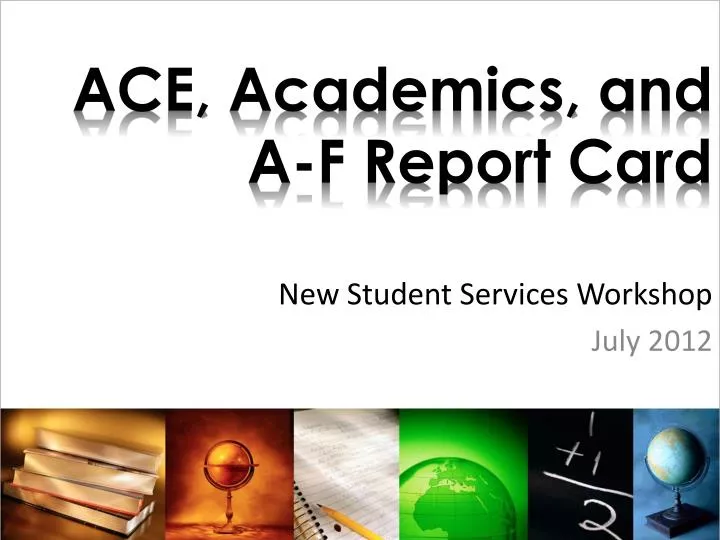 ace academics and a f report card