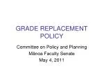 GRADE REPLACEMENT POLICY - slide 1