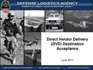 Direct Vendor Delivery (DVD) Destination Acceptance