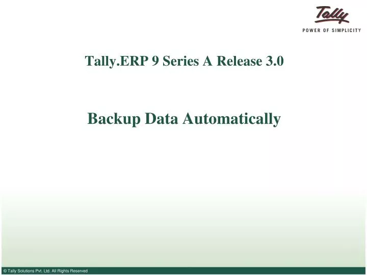tally erp 9 series a release 3 0 backup data automatically
