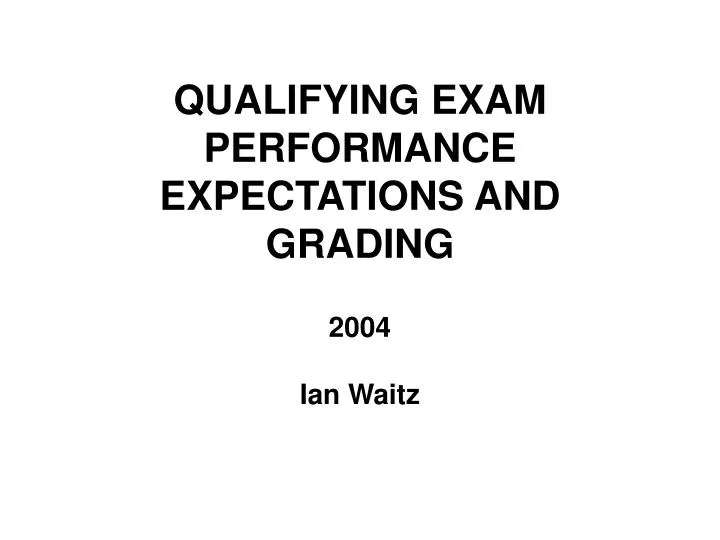 qualifying exam performance expectations and grading