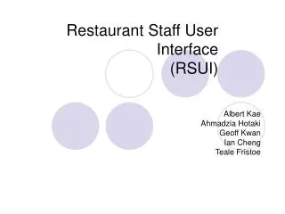 Restaurant Staff User Interface (RSUI)