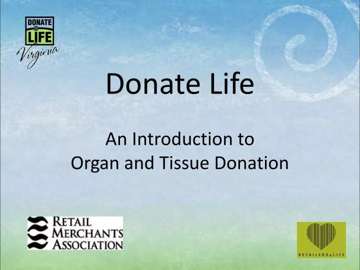 donate life an introduction to organ and tissue donation