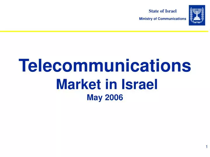 telecommunications market in israel may 2006