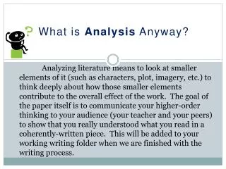 What is Analysis Anyway?