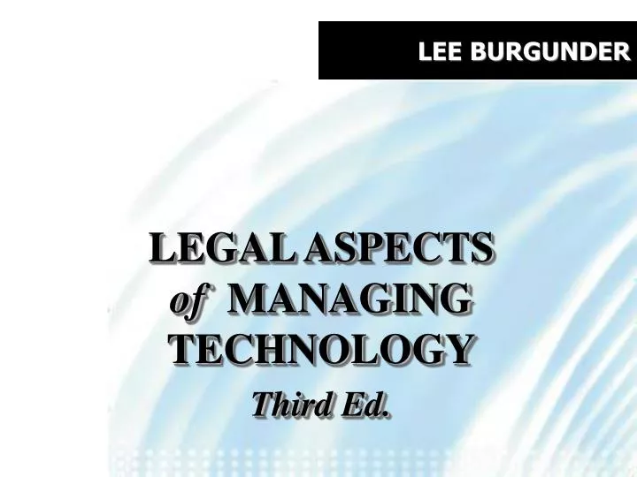 legal aspects of managing technology third ed
