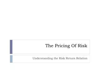 The Pricing Of Risk