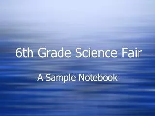 6th Grade Science Fair
