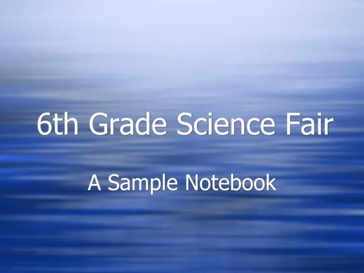 6th grade science fair