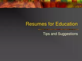 Resumes for Education