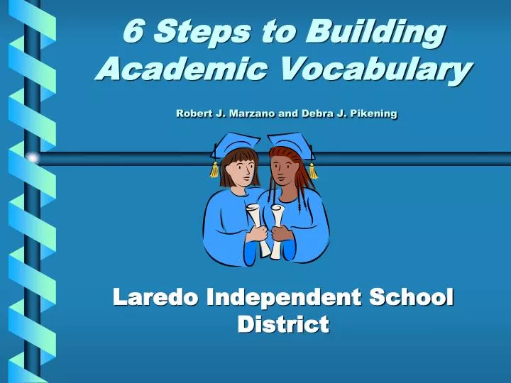 6 steps to building academic vocabulary robert j marzano and debra j pikening