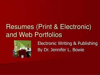 Resumes (Print &amp; Electronic) and Web Portfolios