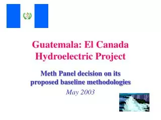 Guatemala: El Canada Hydroelectric Project