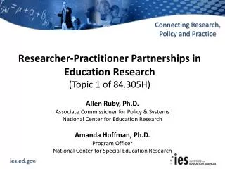 Researcher-Practitioner Partnerships in Education Research (Topic 1 of 84.305H)