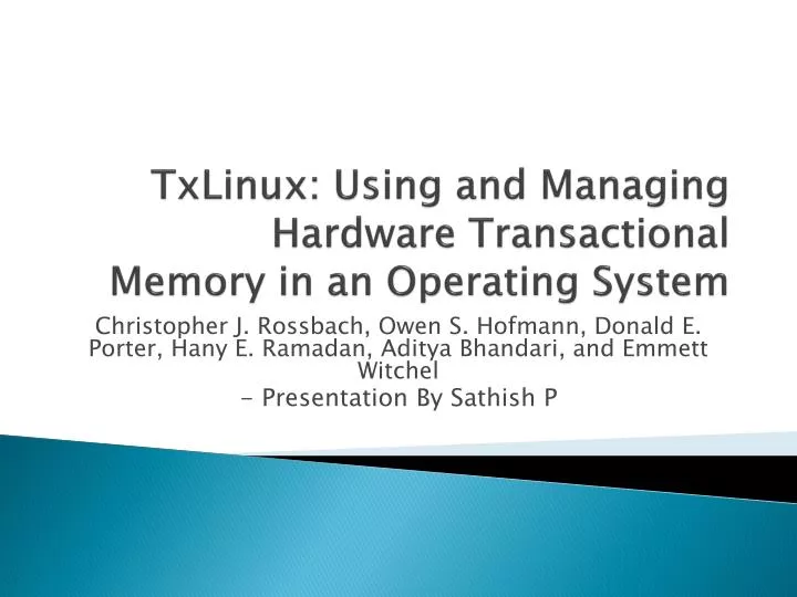 txlinux using and managing hardware transactional memory in an operating system