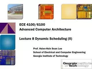 ECE 4100/6100 Advanced Computer Architecture Lecture 8 Dynamic Scheduling (II)