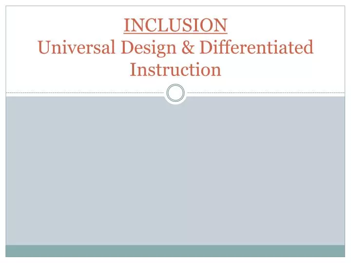 inclusion universal design differentiated instruction