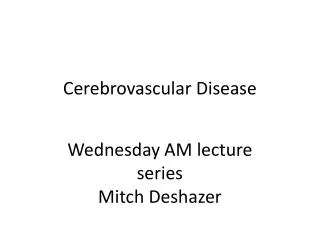 Cerebrovascular Disease