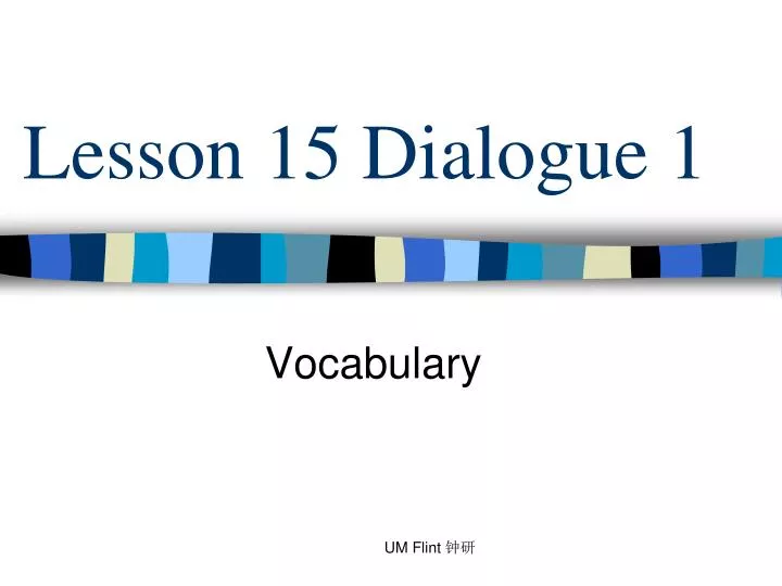 lesson 15 dialogue 1