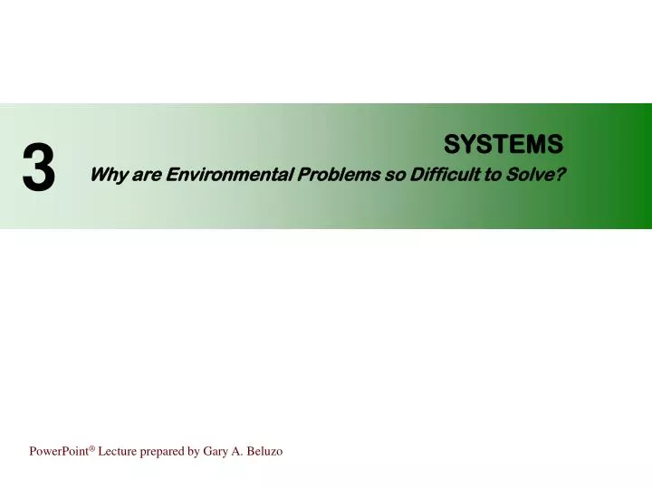 systems why are environmental problems so difficult to solve