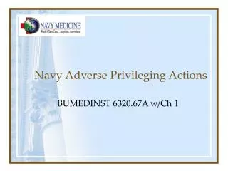 Navy Adverse Privileging Actions