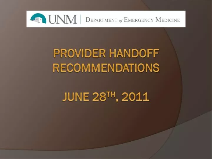 provider handoff recommendations june 28 th 2011