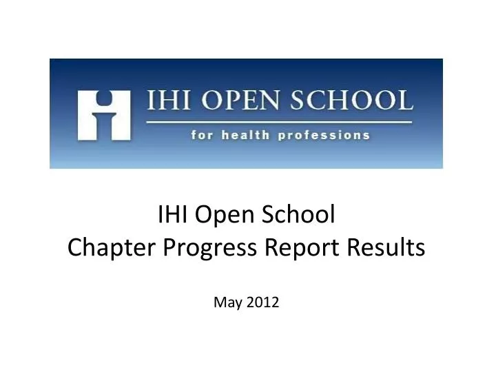 ihi open school chapter progress report results