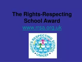 The Rights-Respecting School Award rrsa.uk