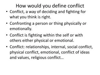 H ow would you define conflict