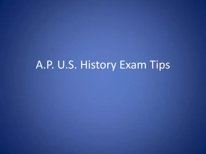 a p u s history exam tips