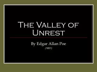 The Valley of Unrest