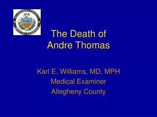 The Death of Andre Thomas