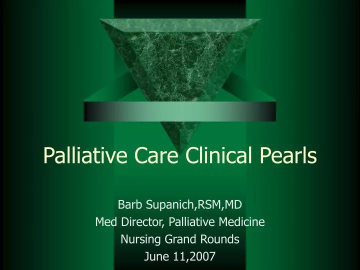 palliative care clinical pearls