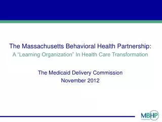 The Massachusetts Behavioral Health Partnership: