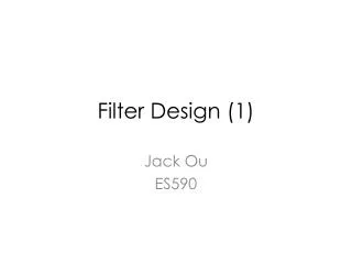 Filter Design (1)
