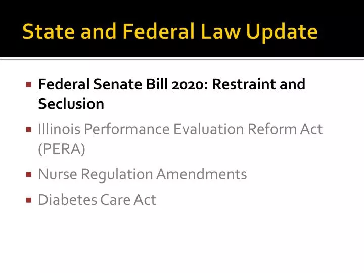 state and federal law update