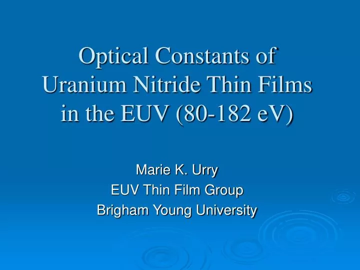 optical constants of uranium nitride thin films in the euv 80 182 ev