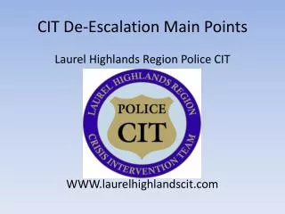 CIT De-Escalation Main Points