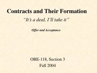 Contracts and Their Formation