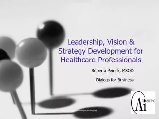 Leadership, Vision &amp; Strategy Development for Healthcare Professionals