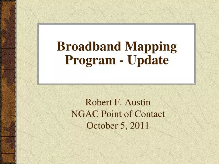broadband mapping program update